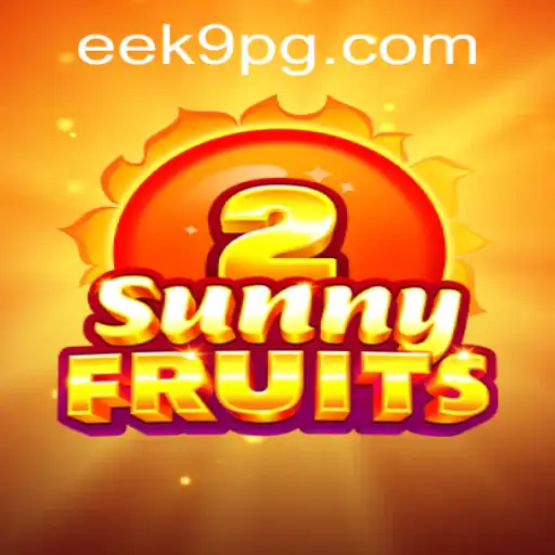 SunnyFruits2: Explorando o Fascinante Mundo do Jogo através de EEK9.COM